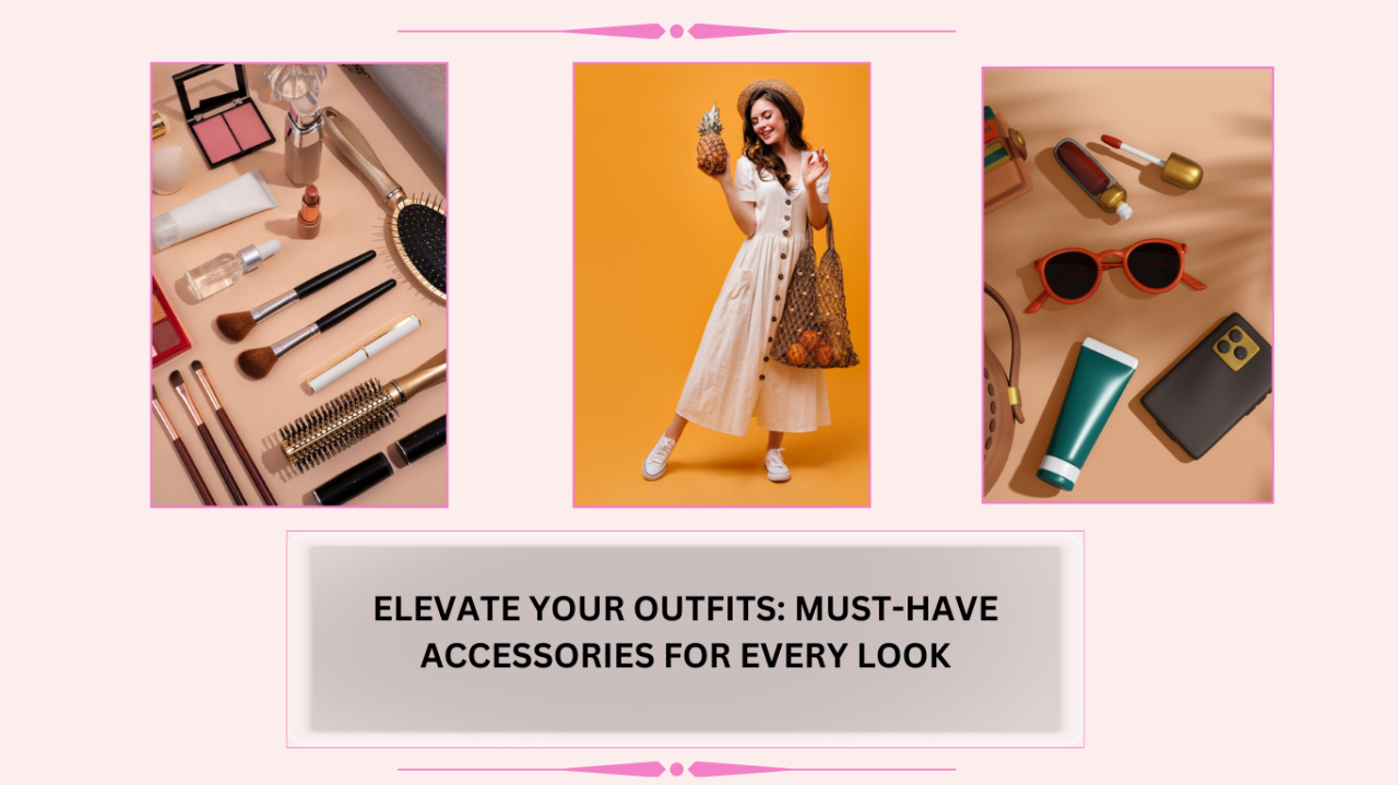 What Accessories Can Elevate A Simple Outfit Effortlessly