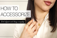 How To Accessorize An Outfit For A More Polished Look