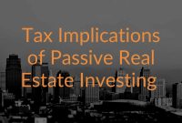 What Are The Tax Implications Of Real Estate Investment