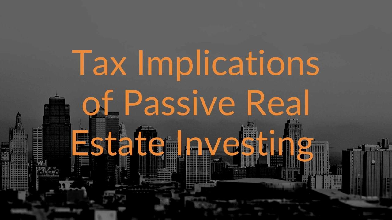 What Are The Tax Implications Of Real Estate Investment