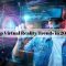 Latest Trends In Virtual Reality Technology
